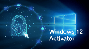 Windows 12 Activator Free Download + Product Key [Latest 2023]